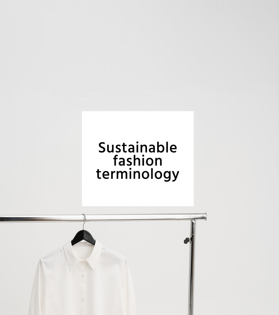 Sustainable fashion terminology